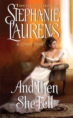 And Then She Fell (The Cynster Sisters Duo 1) by Stephanie Laurens