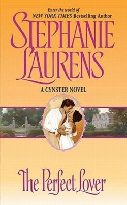 The Perfect Lover (Cynster 10) by Stephanie Laurens