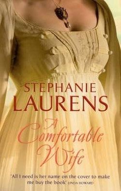 A Comfortable Wife (Regencies 8) by Stephanie Laurens