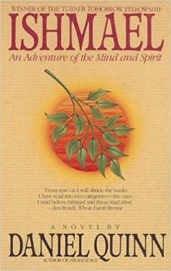 An Adventure of the Mind and Spirit (Ishmael 1) by Daniel Quinn