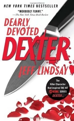 Dearly Devoted Dexter (Dexter 2) by Jeff Lindsay