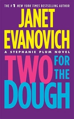Two for the Dough (Stephanie Plum 2) by Janet Evanovich