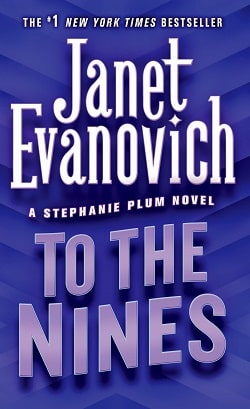 To the Nines (Stephanie Plum 9) by Janet Evanovich
