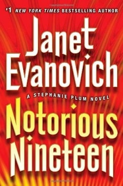 Notorious Nineteen (Stephanie Plum 19) by Janet Evanovich