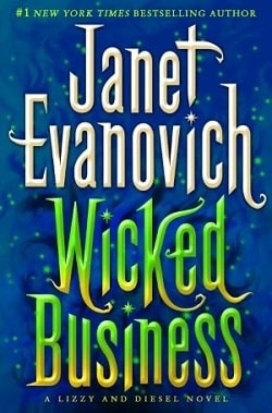 Wicked Business (Lizzy and Diesel 2) by Janet Evanovich