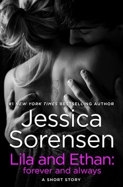 Lila and Ethan: Forever and Always (The Secret 4.5) by Jessica Sorensen