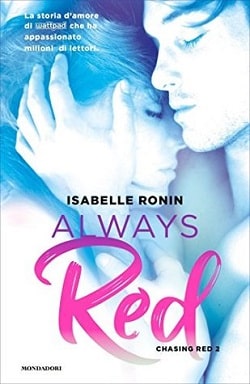 Always Red (Chasing Red 2) by Isabelle Ronin
