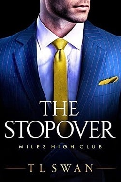 The Stopover (The Miles High Club 1) by T.L. Swan