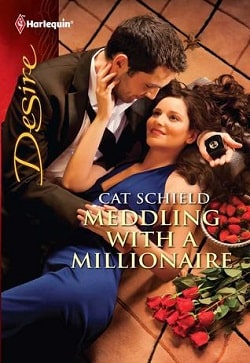 Meddling with a Millionaire (Case Brothers 1) by Cat Schield