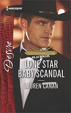 Lone Star Baby Scandal (Texas Cattleman's Club: Blackmail 7) by Lauren Canan