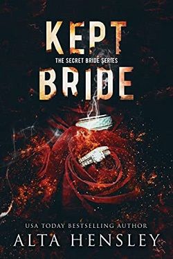 Kept Bride (The Secret Bride 2) by Alta Hensley