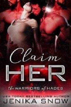 Claim Her (The Warriors of Hades 1) by Jenika Snow