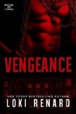 Vengeance (Vitali's Legacy) by Loki Renard