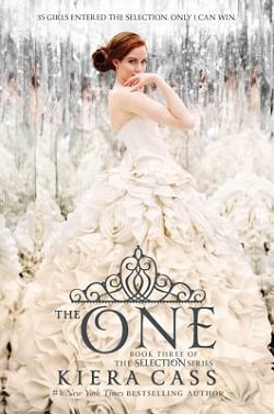 The One (The Selection 3) by Kiera Cass