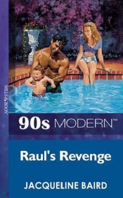 Raul's Revenge by Jacqueline Baird