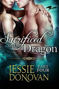 Sacrificed to the Dragon (Stonefire Dragons 1) by Jessie Donovan