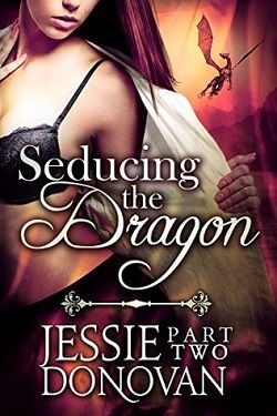 Seducing the Dragon (Stonefire Dragons 2) by Jessie Donovan