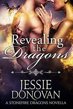 Revealing the Dragons (Stonefire Dragons 2.50) by Jessie Donovan