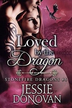 Loved by the Dragon (Stonefire Dragons 4.50) by Jessie Donovan