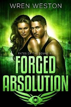 Forged Absolution (Fates of the Bound 4) by Wren Weston