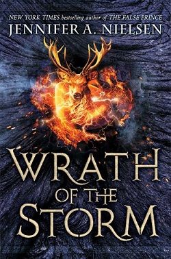 Wrath of the Storm (Mark of the Thief 3) by Jennifer A. Nielsen