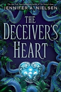 The Deceiver's Heart (The Traitor's Game 2) by Jennifer A. Nielsen