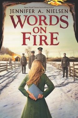 Words on Fire by Jennifer A. Nielsen