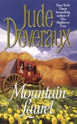 Mountain Laurel (Montgomery/Taggert 15) by Jude Deveraux