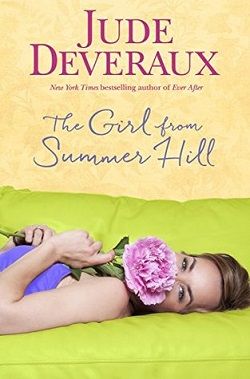 The Girl From Summer Hill (Summer Hill 1) by Jude Deveraux