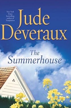 The Summerhouse (The Summerhouse 1) by Jude Deveraux