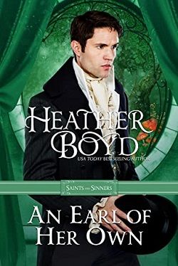 An Earl of her Own (Saints and Sinners 3) by Heather Boyd