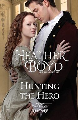Hunting the Hero (The Wild Randalls 4) by Heather Boyd
