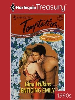 Enticing Emily (Southern Scandals 3) by Gina Wilkins