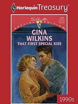 That First Special Kiss by Gina Wilkins