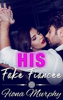 His Fake Fiancee: BBW Romance (Fake it For Me) by Fiona Murphy