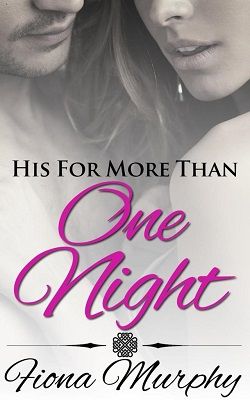 His For More Than One Night by Fiona Murphy