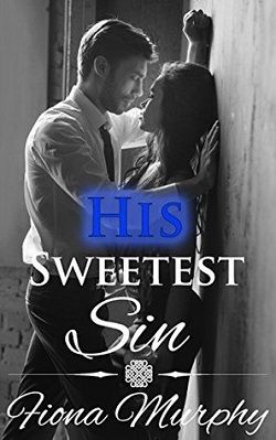 His Sweetest Sin by Fiona Murphy
