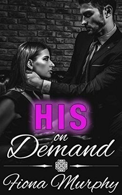 His on Demand by Fiona Murphy