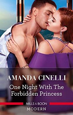 One Night with the Forbidden Princess (Monteverre Marriages 1) by Amanda Cinelli