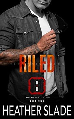 Riled (The Invincibles 4) by Heather Slade