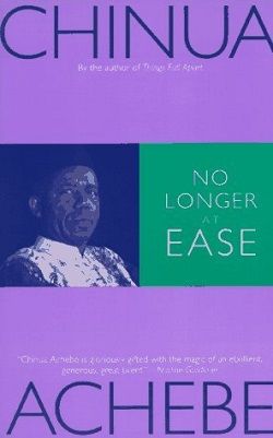 No Longer at Ease (The African Trilogy 2) by Chinua Achebe