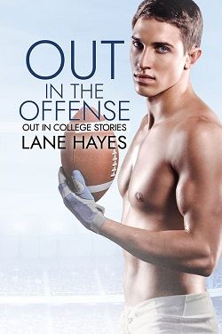 Out in the Offense (Out in College 3) by Lane Hayes