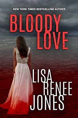 Bloody Love (Lilah Love 6) by Lisa Renee Jones