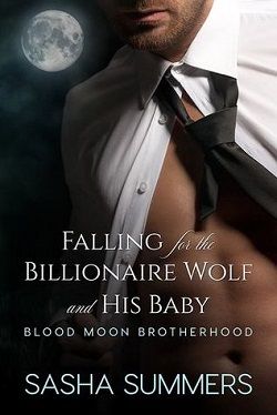 Falling for the Billionaire Wolf and His Baby (Blood Moon Brotherhood 1) by Sasha Summers