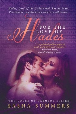 For the Love of Hades (Loves of Olympus 2) by Sasha Summers