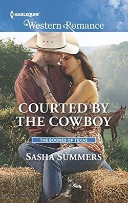 Courted by the Cowboy (The Boones of Texas 3) by Sasha Summers