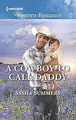 A Cowboy to Call Daddy (The Boones of Texas 4) by Sasha Summers