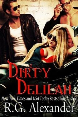 Dirty Delilah by R.G. Alexander