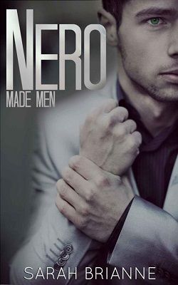 Nero (Made Men 1) by Sarah Brianne
