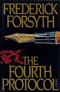 Fourth Protocol by Frederick Forsyth